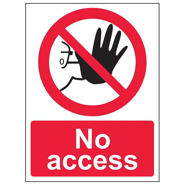 No Access | Prohibition Signs | Safety Signs | Safety Signs 4 Less