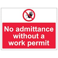 No Admittance Without Work Permit - Large Landscape