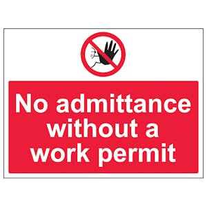 No Admittance Without Work Permit - Large Landscape