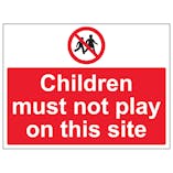 Children Must Not Play On This Site - Large Landscape