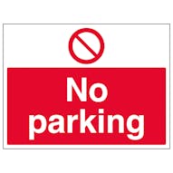 No Parking - Super-Tough Rigid Plastic