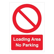 Loading Area No Parking - A4