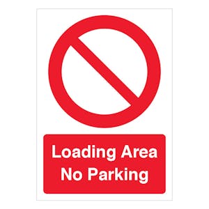 Loading Area No Parking - A4