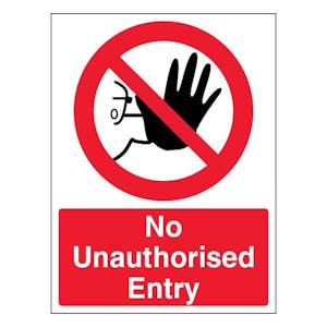 No Unauthorised Entry - Portrait