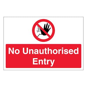 No Unauthorised Entry - Large Landscape