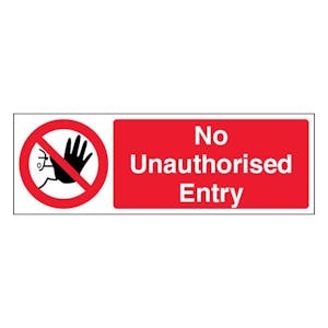 No Unauthorised Entry - Landscape