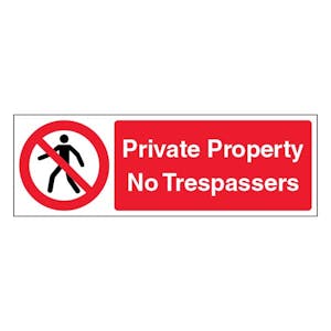 Private Property No Trespassers - Landscape