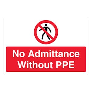 No Admittance Without Ppe - Large Landscape