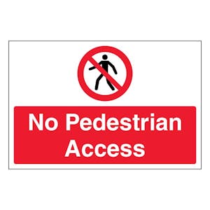 No Pedestrian Access - Large Landscape