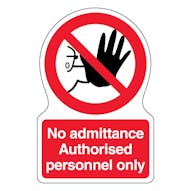 No Admittance Authorised Personnel Only - Hand Icon - Shaped Sign