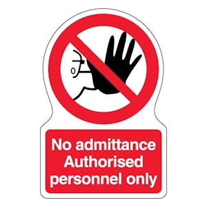 No Admittance Authorised Personnel Only - Hand Icon - Shaped Sign