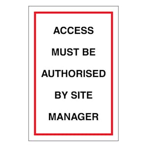Access Must Be Authorised By Site Manager