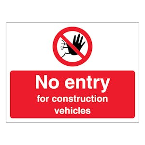 No Entry For Construction Vehicles - Landscape