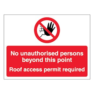 No Unauthorised Persons Beyond This Point Roof Access Permit Required - Landscape