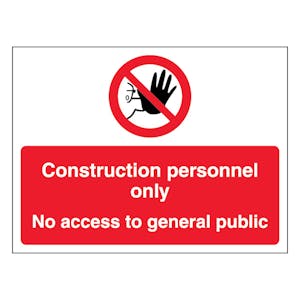 Construction Personnel Only No Access To General Public - Landscape