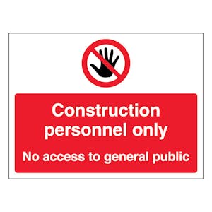 Construction Personnel Only No Access To General Public - Landscape