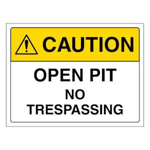 Caution Open Pit No Trespassing - Landscape