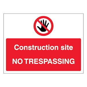 Construction Site No Trespassing - Landscape