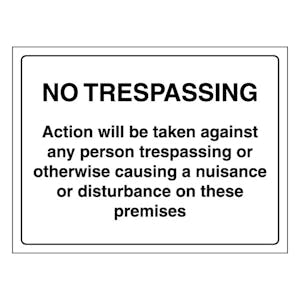 No Trespassing Action Will Be Taken On These Premises - Landscape