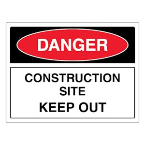 Danger Construction Site Keep Out - Landscape