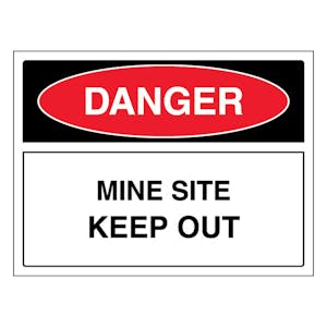 Danger Mine Site Keep Out - Landscape