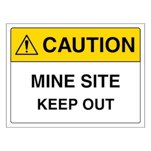 Caution Mine Site Keep Out - Landscape