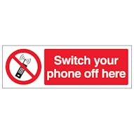 Switch Your Phone Off Here - Landscape