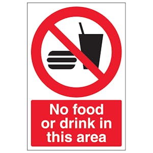 No Food Drink In This Area - Super-Tough Rigid Plastic