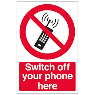 Switch Off Your Mobile Phone Here - Portrait