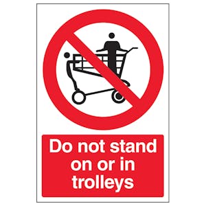 Do Not Stand On Or In Trolleys - Portrait