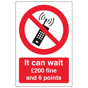 It Can Wait Mobile Phone £200 Fine And 6 Points - Portrait