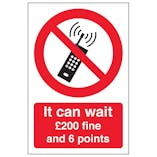 It Can Wait Mobile Phone £200 Fine And 6 Points - Portrait
