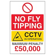 No Fly Tipping/CCTV In Operation/Maximum Penalty £50,000