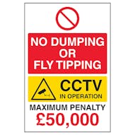 No Dumping Or Fly Tipping/CCTV In Operation/Maximum Penalty £50,000
