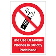 The Use Of Mobile Phones Is Strictly Prohibited - Portrait