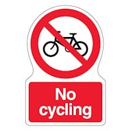 No Cycling - Shaped Sign
