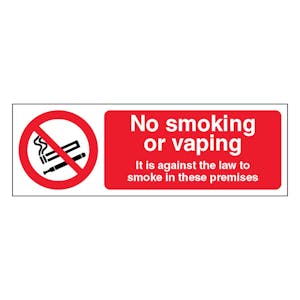No Smoking Or Vaping It Is Against The Law To Smoke In These Premises - Slim Landscape