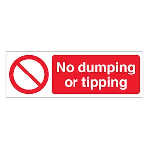 No Dumping Or Tipping - Slim Landscape
