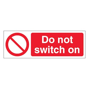 Do Not Switch On - Slim Landscape