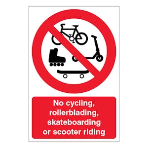No Cycling, Rollerblading, Skateboarding Or Scooter Riding - Portrait