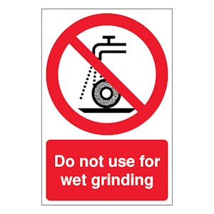 Do Not Use For Wet Grinding - Portrait