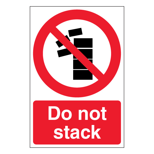 Do Not Stack Below Signage Do Not Stack sign from SafetySigns4Less