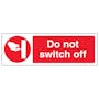 Do Not Switch Off - Landscape
