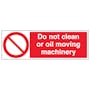 Do Not Clean Or Oil Moving Machinery - Landscape