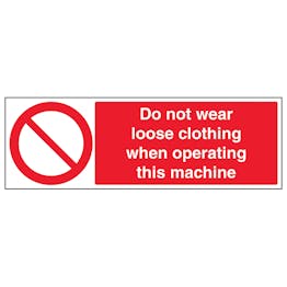 Do Not Wear Loose Clothing When Operating - Landscape
