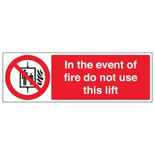 In The Event Of Fire Do Not Use This Lift - Landscape