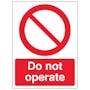 Do Not Operate - Portrait