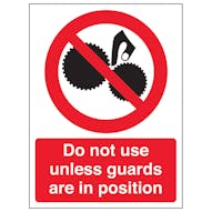 Do Not Use Unless Guards Are In Position - Magnetic