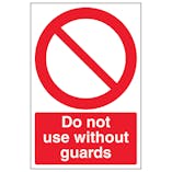 Do Not Use Without Guards - Portrait