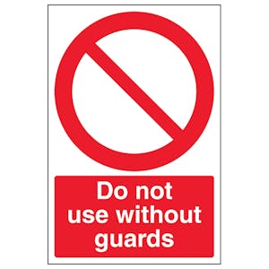 Do Not Use Without Guards - Magnetic